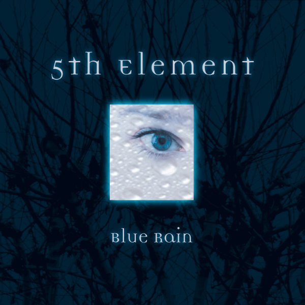 5th Element Blue Rain Album